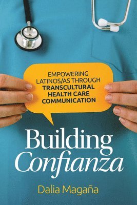 Dalia Magaña, Dalia Magana - Building Confianza, Inbunden