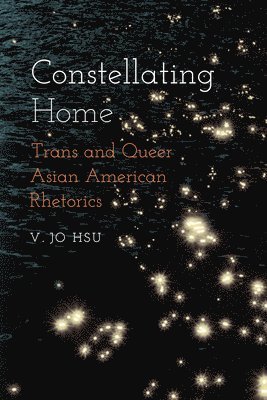 bokomslag Constellating Home