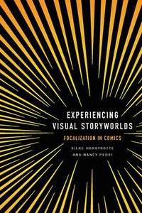 bokomslag Experiencing Visual Storyworlds