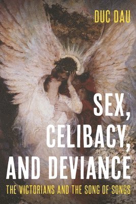 Sex, Celibacy, and Deviance 1