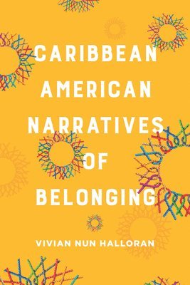 bokomslag Caribbean American Narratives of Belonging