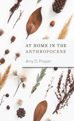 At Home in the Anthropocene 1