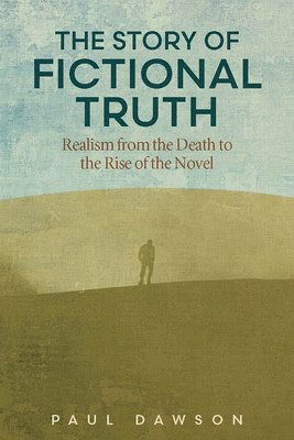Paul Dawson - Story of Fictional Truth, Inbunden