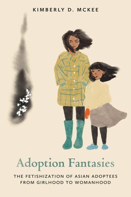 Kimberly D McKee - Adoption Fantasies, Inbunden