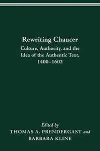 bokomslag Rewriting Chaucer