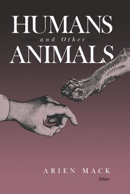 Arien Mack, Arien Mack - Humans and Other Animals, Häftad