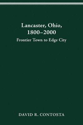 bokomslag Lancaster, Ohio, 1800-2000