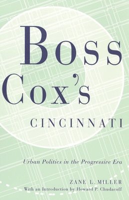 Zane L. Miller - Boss Cox's Cincinnati, Häftad