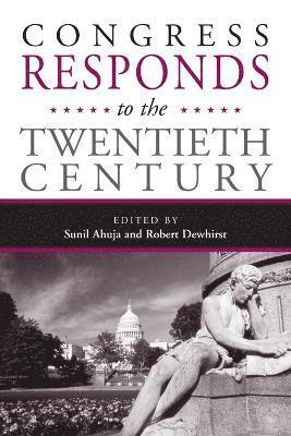 Sunil Ahuja - Congress Responds to the Twentieth Century, Häftad