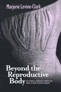 bokomslag Beyond the Reproductive Body