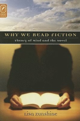 Lisa Zunshine - Why We Read Fiction, Häftad