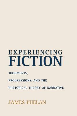 James Phelan - Experiencing Fiction, Häftad