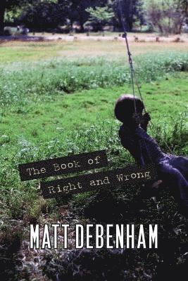 bokomslag Book of Right and Wrong