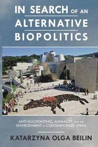 bokomslag In Search of an Alternative Biopolitics
