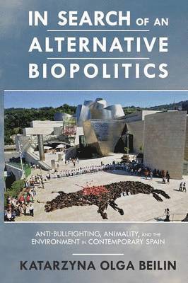 Katarzyna Beilin - In Search of an Alternative Biopolitics, Häftad