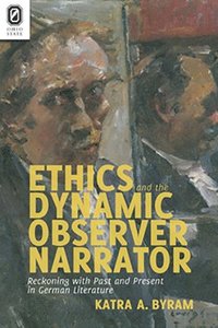 bokomslag Ethics and the Dynamic Observer Narrator