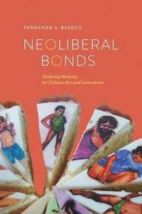 bokomslag Neoliberal Bonds