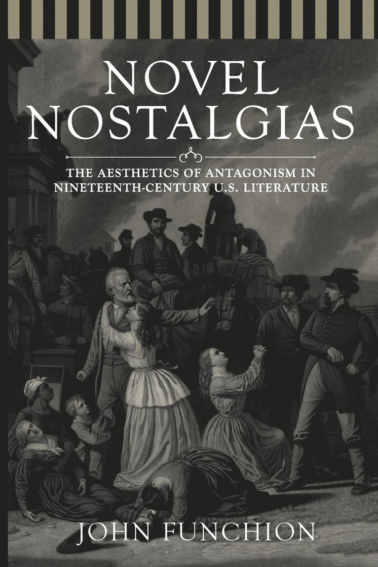 Novel Nostalgias