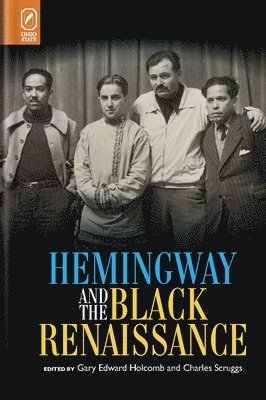 Gary Edward Holcomb - Hemingway and the Black Renaissance, Häftad