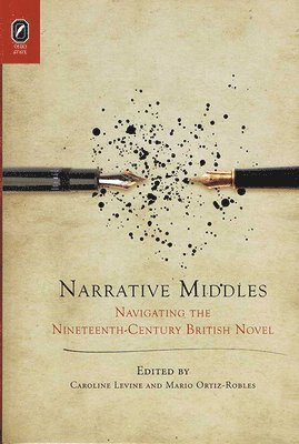 Caroline Levine, Mario Ortiz-Robles - Narrative Middles, Häftad