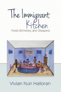 bokomslag The Immigrant Kitchen