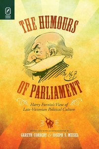 bokomslag The Humours of Parliament