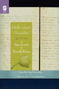 bokomslag Dickinson's Fascicles