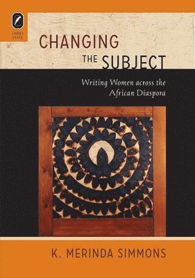 K Merinda Simmons, K. Merinda Simmons - Changing the Subject, Häftad