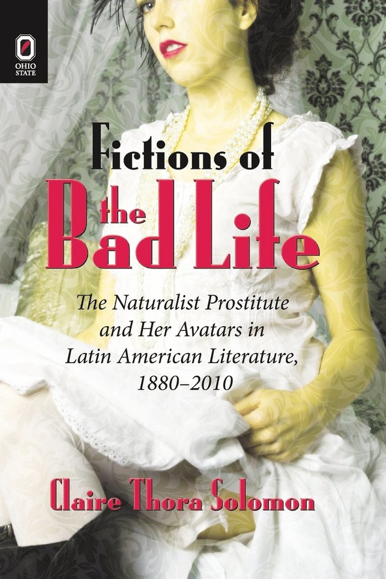 Claire Thora Solomon - Fictions of the Bad Life, Häftad