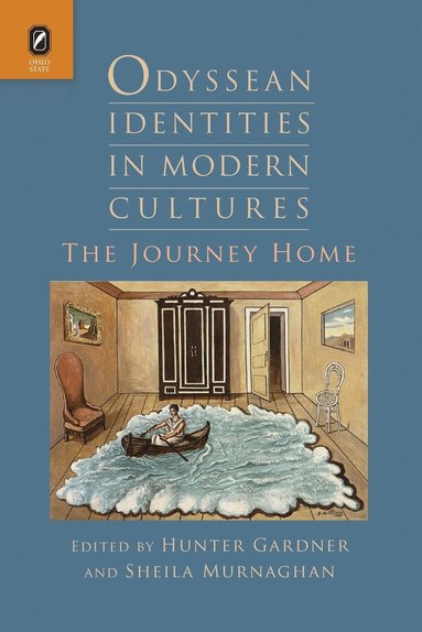 Hunter Gardner - Odyssean Identities in Modern Cultures, Häftad