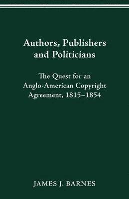 bokomslag Authors, Publishers and Politicians