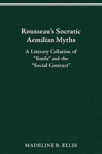 bokomslag Rousseau's Socratic Aemilian Myths