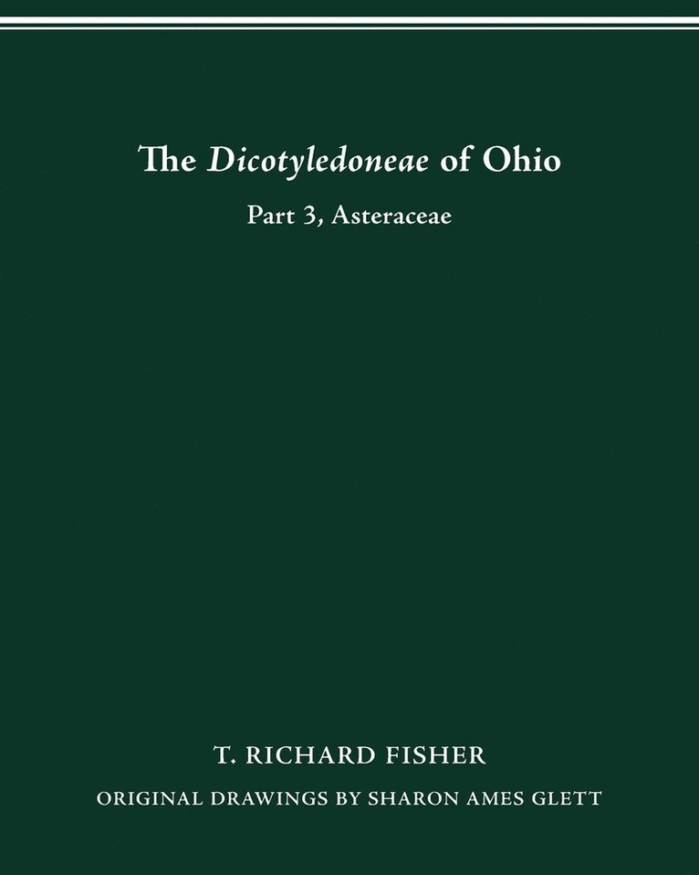 The Dicotyledoneae of Ohio Part Three 1