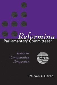 bokomslag Reforming Parliamentary Committees