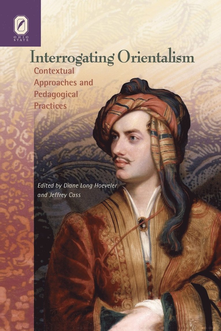 Diane Hoeveler, Jeffrey Cass, DIANE HOEVELER - Interrogating Orientalism, Häftad