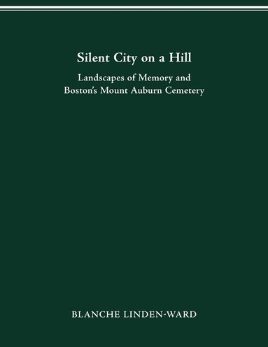 Blanche Linden-Ward - Silent City on a Hill, Häftad