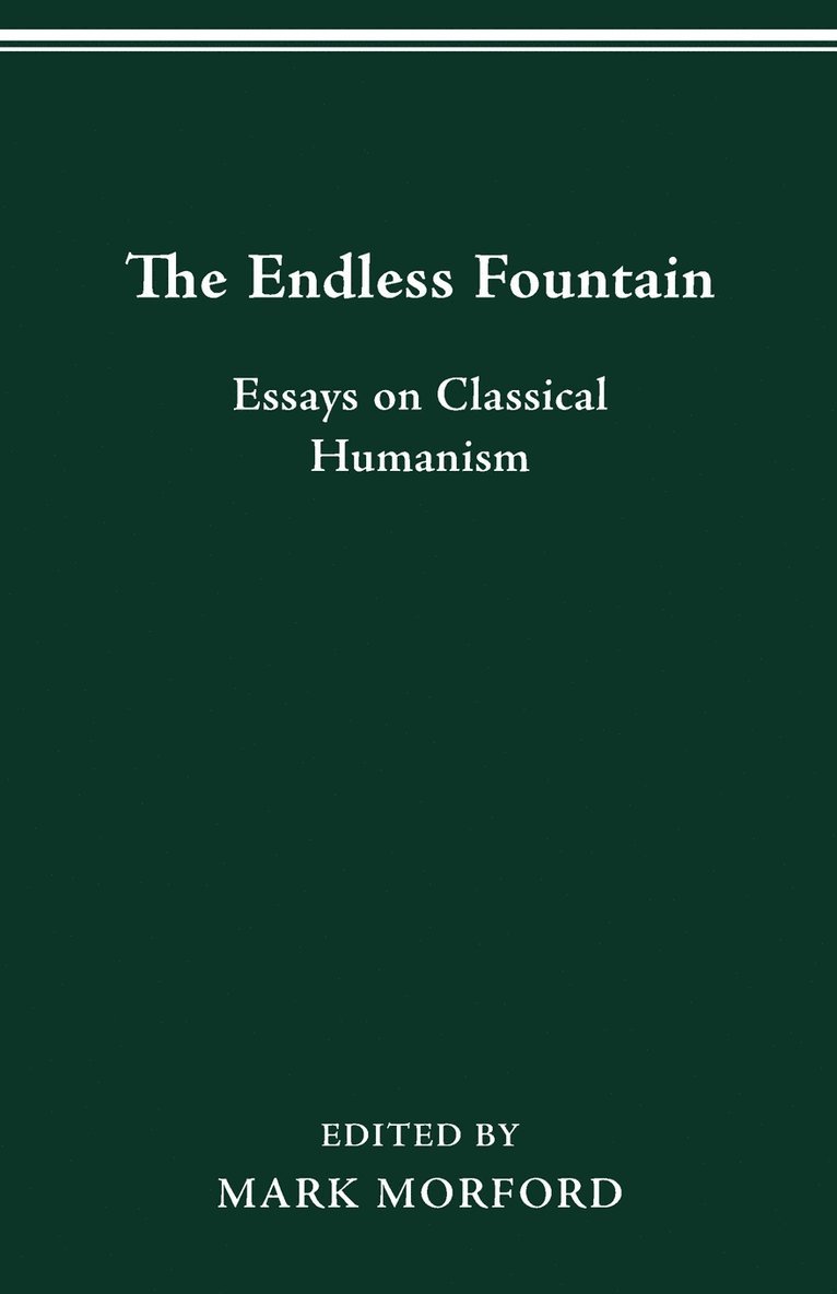 Mark Morford, Professor Emeritus of Classics Mark (University of Virginia) Morford - Endless Fountain, Häftad