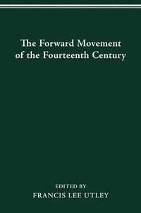 bokomslag The Forward Movement of the Fourteenth Century