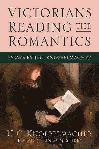 bokomslag Victorians Reading the Romantics