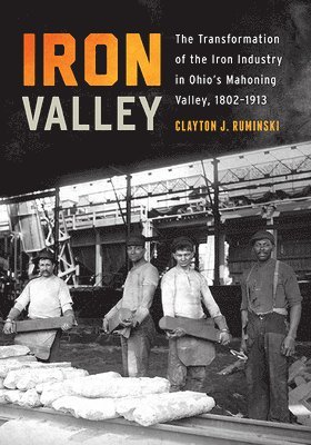 Clayton J Ruminski - Iron Valley, Häftad