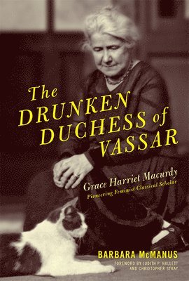 bokomslag Drunken Duchess of Vassar