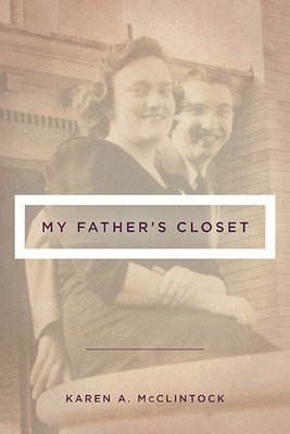 Karen a McClintock - My Father's Closet, Häftad. Tillgänglighet: Lägg i varukorg