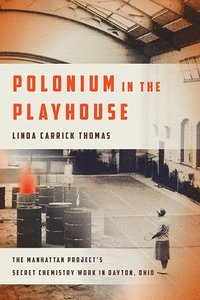 bokomslag Polonium in the Playhouse