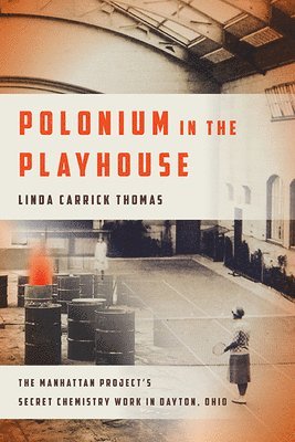 bokomslag Polonium in the Playhouse