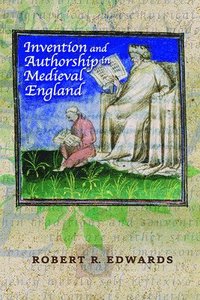 bokomslag Invention and Authorship in Medieval England