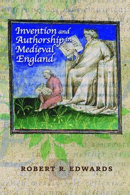 Invention and Authorship in Medieval England