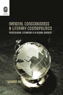 National Consciousness and Literary Cosmopolitics 1