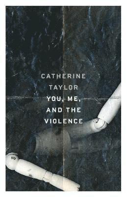 You, Me, and the Violence 1