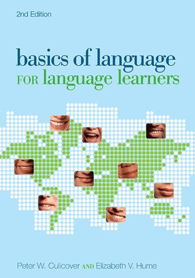Peter W Culicover - Basics of Language for Language Learners, 2nd Edition, Häftad