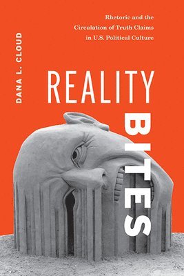 Dana L. Cloud - Reality Bites, Häftad